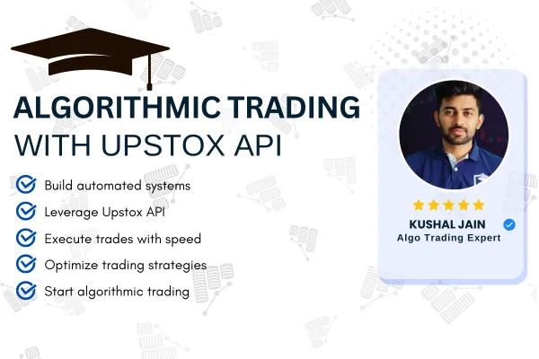 Algorithmic Trading with Upstox API